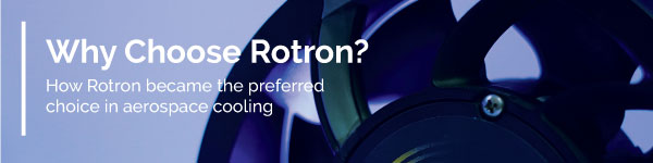 Why Choose Rotron Blog